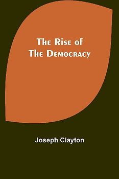 The Rise of the Democracy
