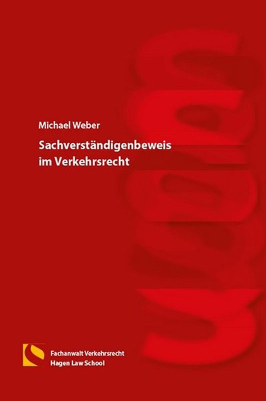 Sachverständigenbeweis im Verkehrsrecht