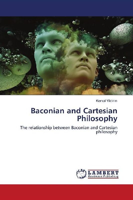 Baconian and Cartesian Philosophy