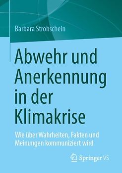 Abwehr und Anerkennung in der Klimakrise