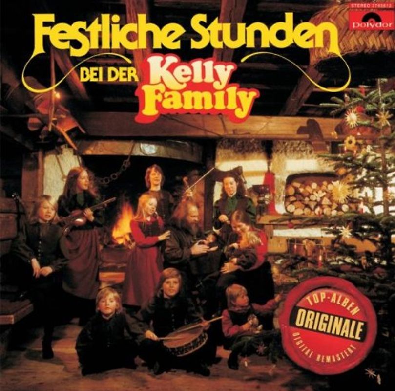 The Kelly Family - Festliche Stunden Bei der Kelly Family (Originale)