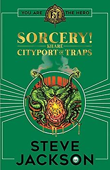 Fighting Fantasy: Sorcery 2: Cityport of Traps