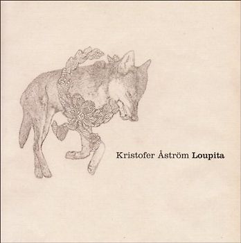 Kristofer Aström - Loupita