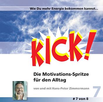 Kick! / Wie Du mehr Energie bekommen kannst...