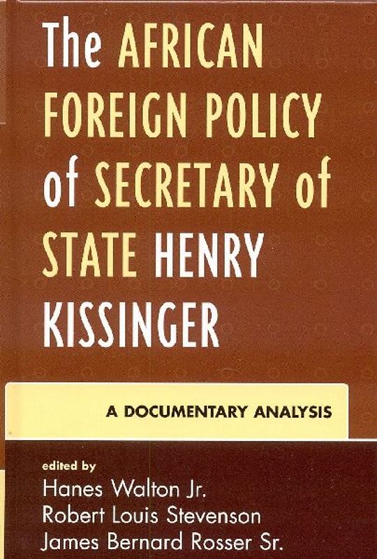 African Foreign Policy of Secretary of State Henry Kissinger