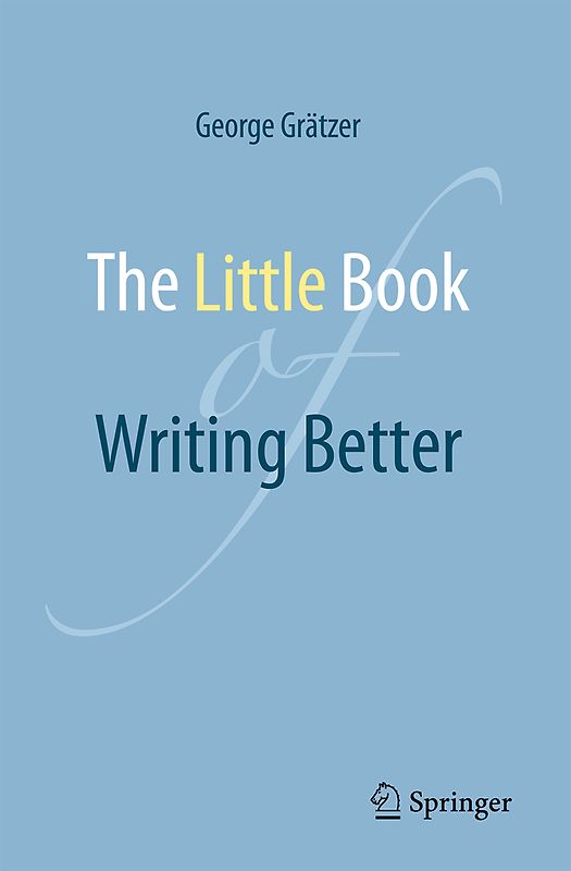 The Little Book of Writing Better