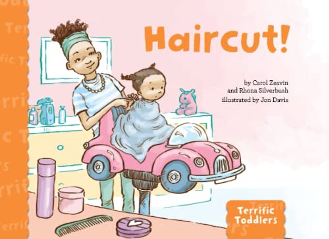Haircut! (Terrific Toddlers)