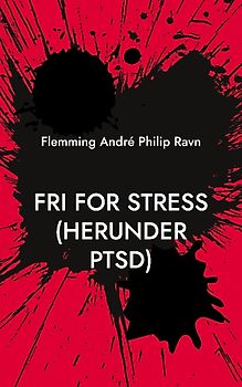 Fri for stress (herunder PTSD)