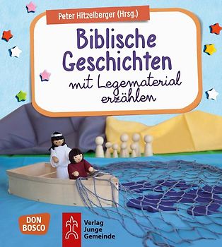 Biblische Geschichten mit Legematerial erzählen