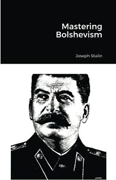 Mastering Bolshevism