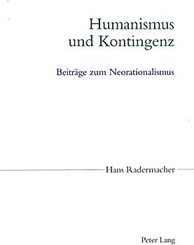Humanismus und Kontingenz