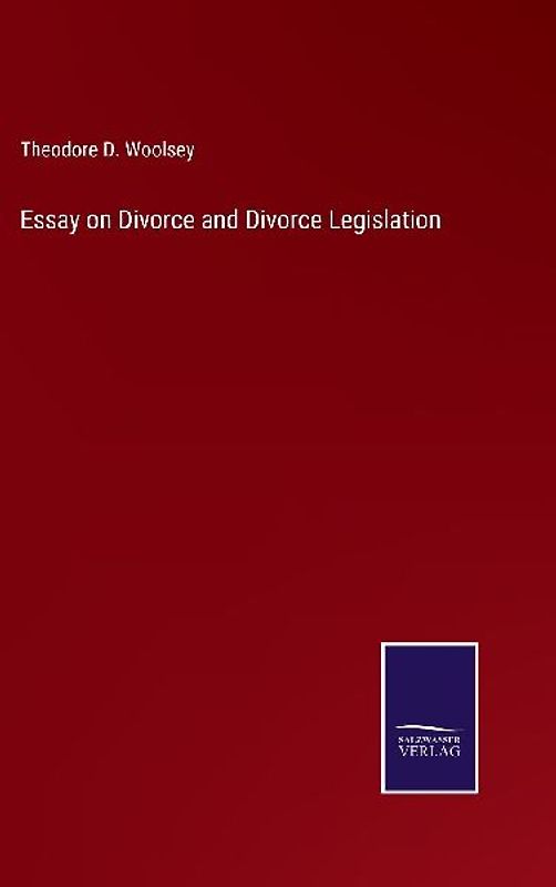 Essay on Divorce and Divorce Legislation