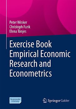 Exercise Book Empirical Economic Research and Econometrics