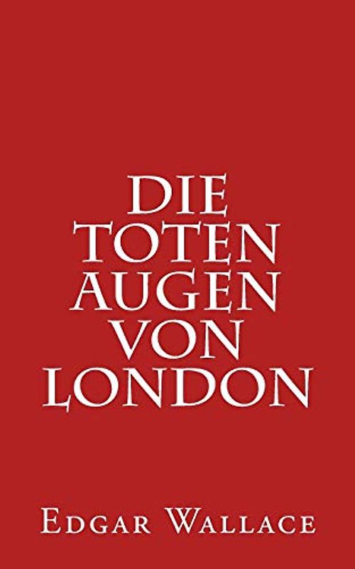 Die toten Augen von London