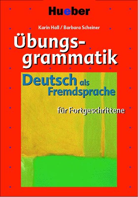 Übungsgrammatik für Fortgeschrittene