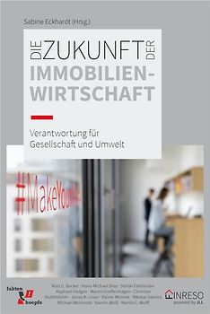 Die Zukunft der Immobilienwirtschaft