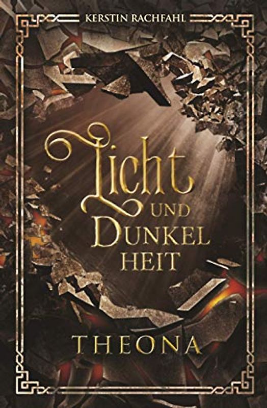 Licht und Dunkelheit: Theona