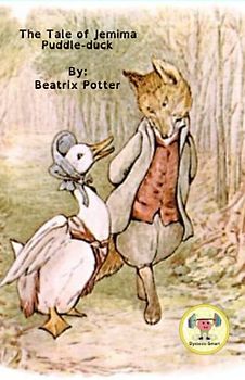 The Tail of Jemima Puddle-duck (Dyslexic-Smart) (Open Domain (Dyslexic-Smart), Band 3)
