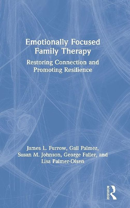 Emotionally Focused Family Therapy
