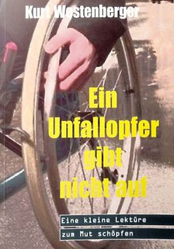 Ein Unfallopfer gibt nicht auf