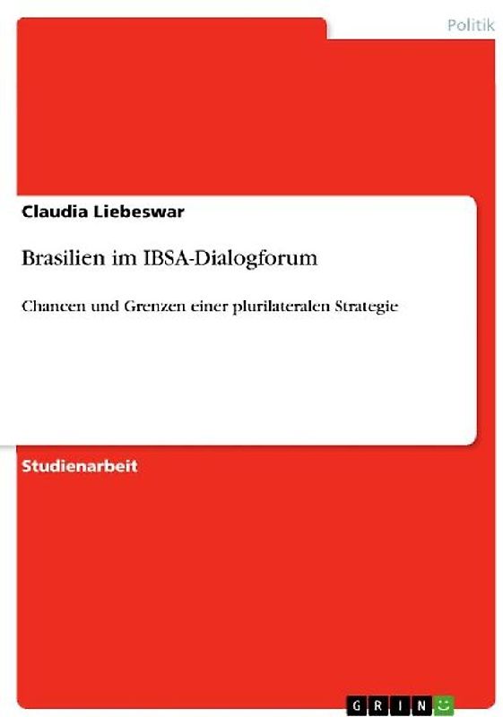 Brasilien im IBSA-Dialogforum