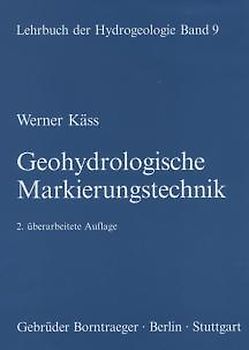Lehrbuch der Hydrogeologie / Geohydrologische Markierungstechnik