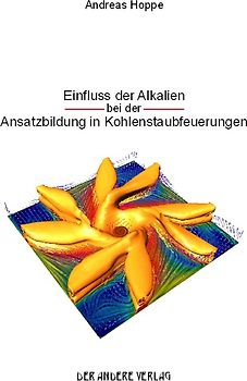 Einfluss der Alkalien bei der Ansatzbildung in Kohlenstaubfeuerungen