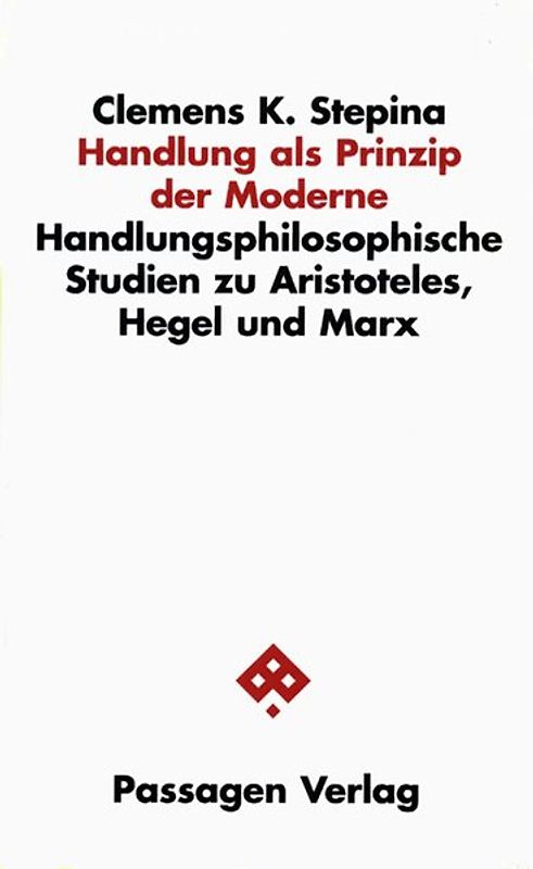 Handlung als Prinzip der Moderne