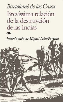 Brevísima relación de la destrucción de las Indias