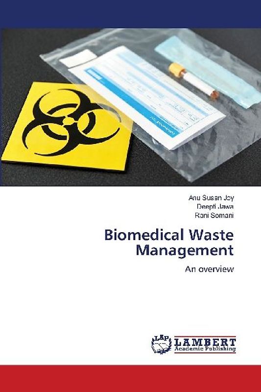 Biomedical Waste Management