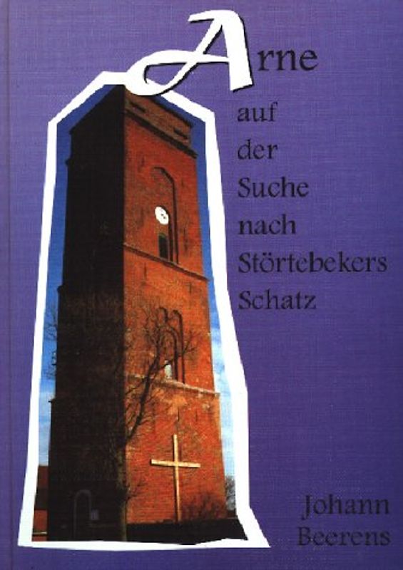 Arne auf der Suche nach Störtebekers Schatz