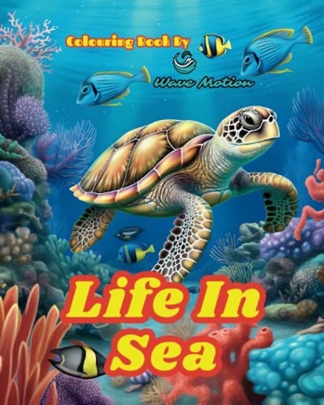 Colouring book Life In Sea A Colourfull Journey: Colour Your Way To Better Shell-f
