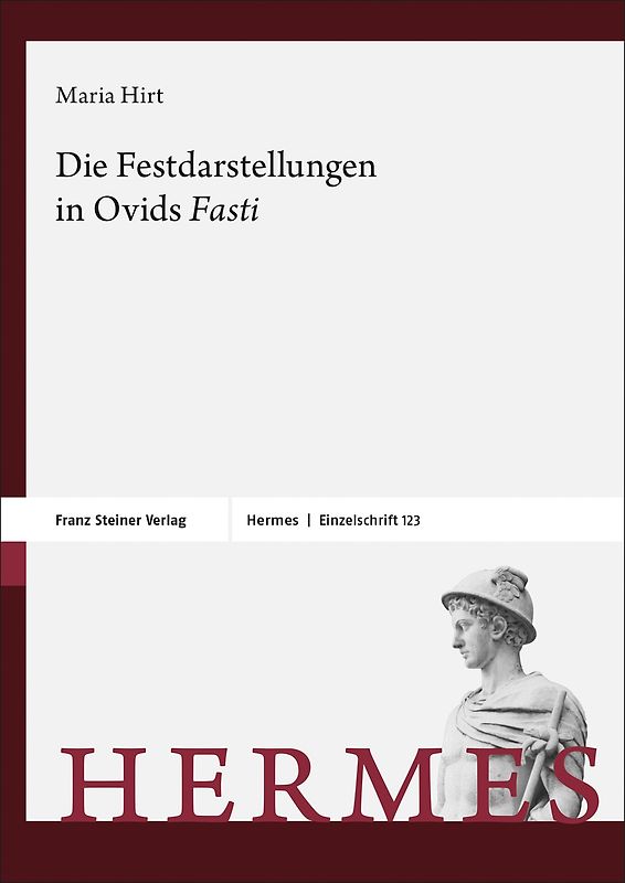 Die Festdarstellungen in Ovids „Fasti“