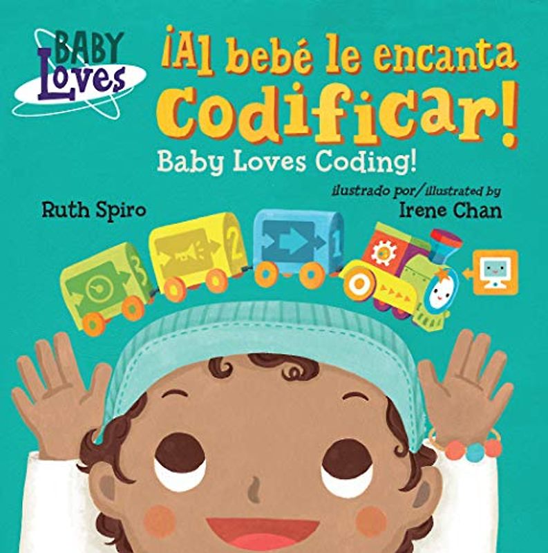 ¡Al bebé le encanta codificar! (Baby Loves Science)
