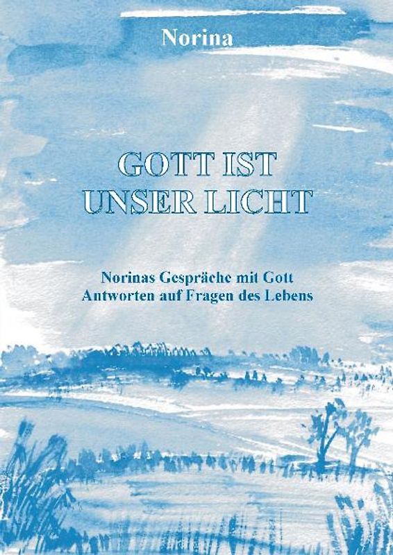 Gott ist unser Licht