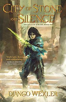 City of Stone and Silence (Wells of Sorcery, 2, Band 2)