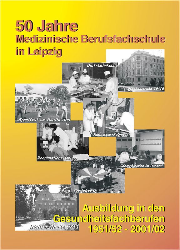 50 Jahre Medizinische Berufsfachschule Leipzig