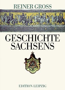 Geschichte Sachsens
