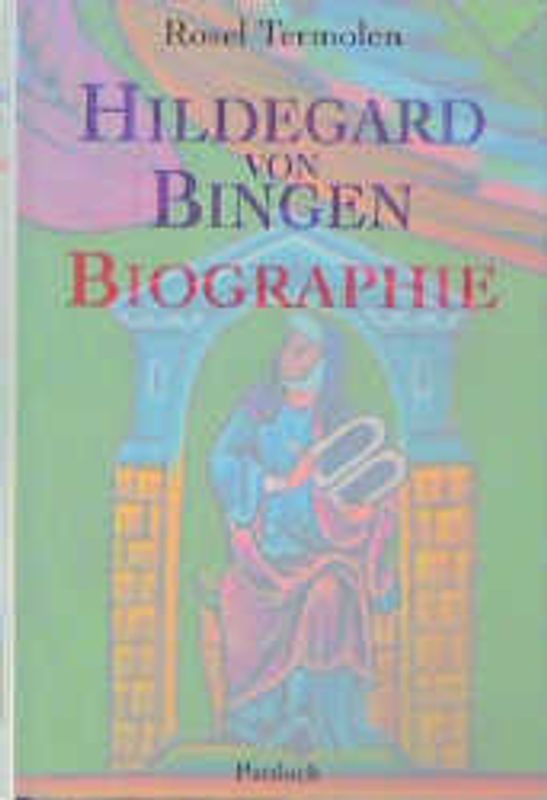 Hildegard von Bingen - Biographie