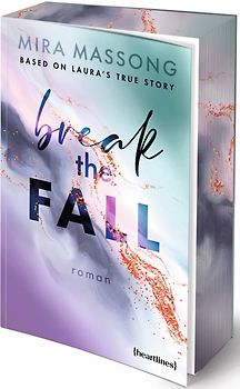 Break the Fall – Based on Laura's True Story