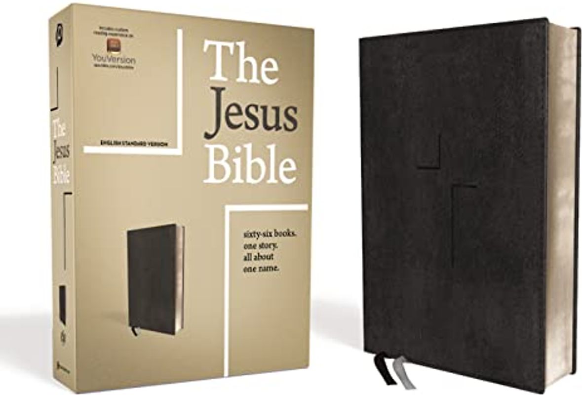 The Jesus Bible, ESV Edition, Leathersoft, Black: English Standard Version, Black Leathersoft: Sixty-Six Books. One Story. All About One Name.