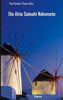 Die Akte Satoshi Nakamoto