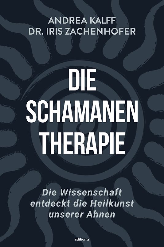 Die Schamanen-Therapie