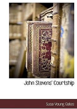 John Stevens' Courtship