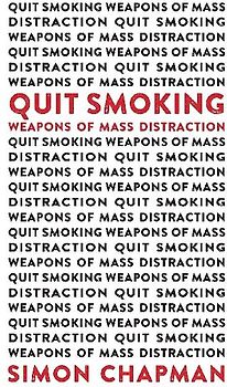 Quit Smoking Weapons of Mass Distraction