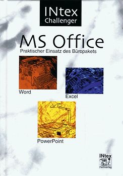 Microsoft Office. Word, Excel, Power Point, Datenaustausch