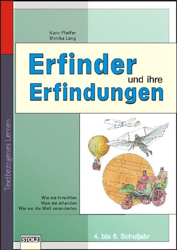 Erfinder und ihre Erfindungen. Lernwerkstatt Lebendige Geschichte