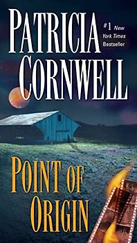 Point of Origin (Scarpetta) - Patricia Cornwell