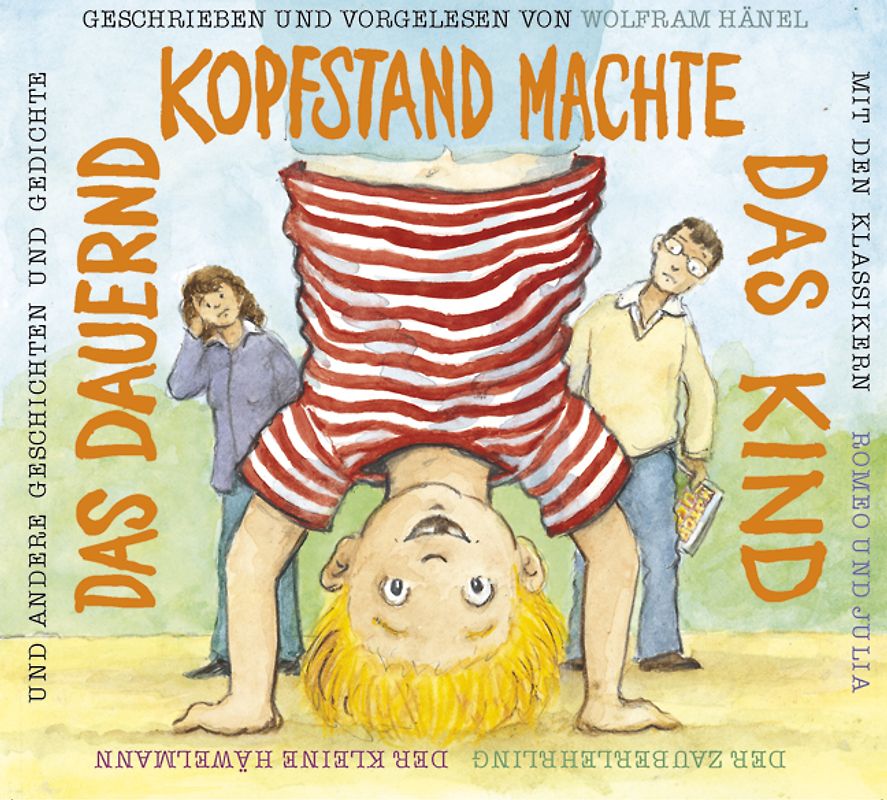 Das Kind, das dauernd Kopfstand machte