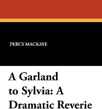 A Garland to Sylvia